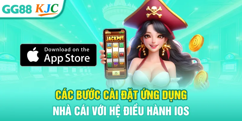 Tải App GG88 - Hướng Dẫn Tải App GG88 Trên Thiết bị 2 Các bước cài đặt ứng dụng nhà cái với hệ điều hành iOS